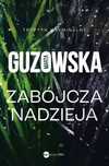 Zabójcza nadzieja. Wielka Litera. Nowy Produkt