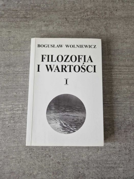 Filozofia i wartości I Wolniewicz książka