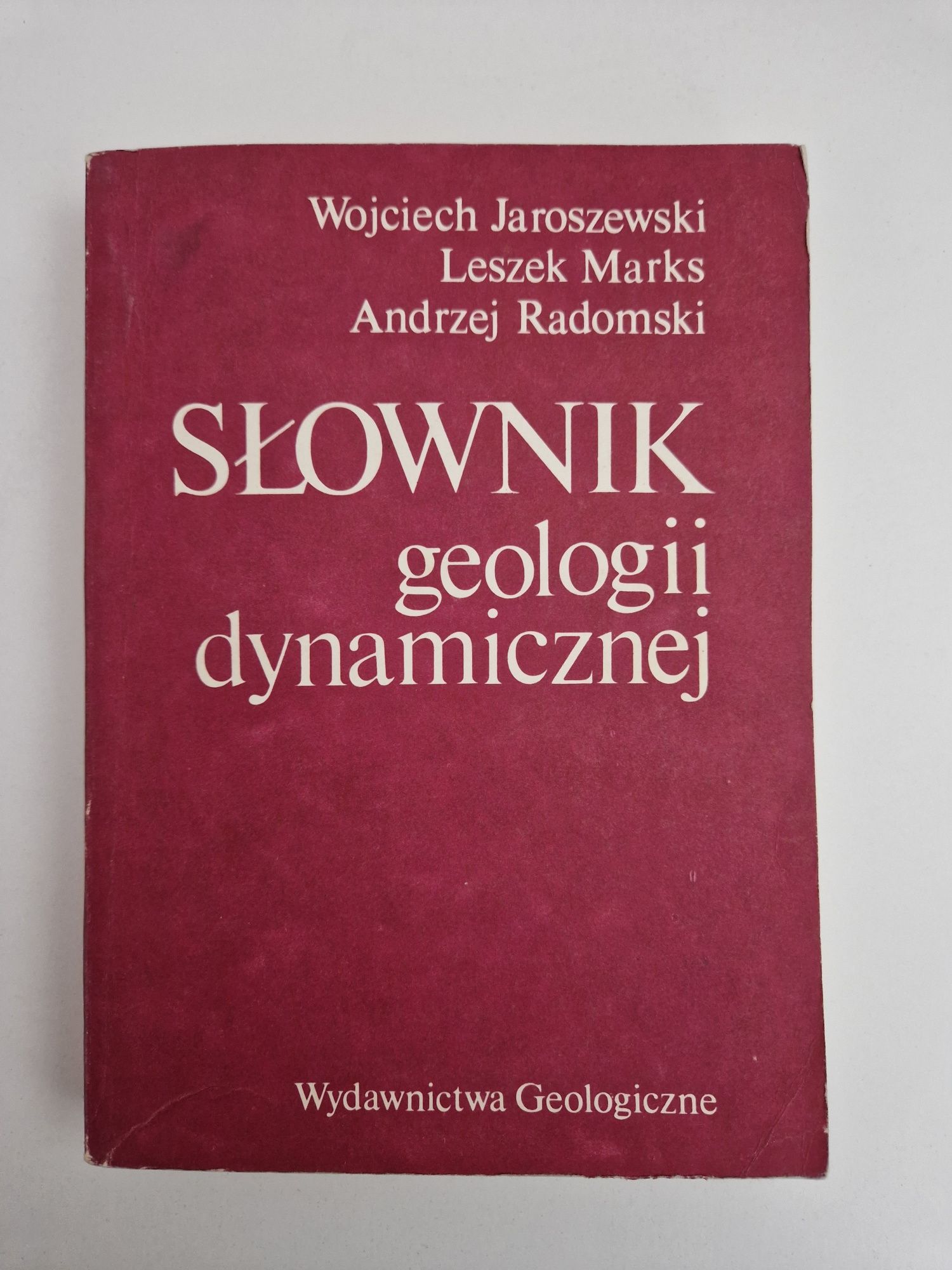 Słownik geologii dynamicznej - Wydawnictwo Geologiczne