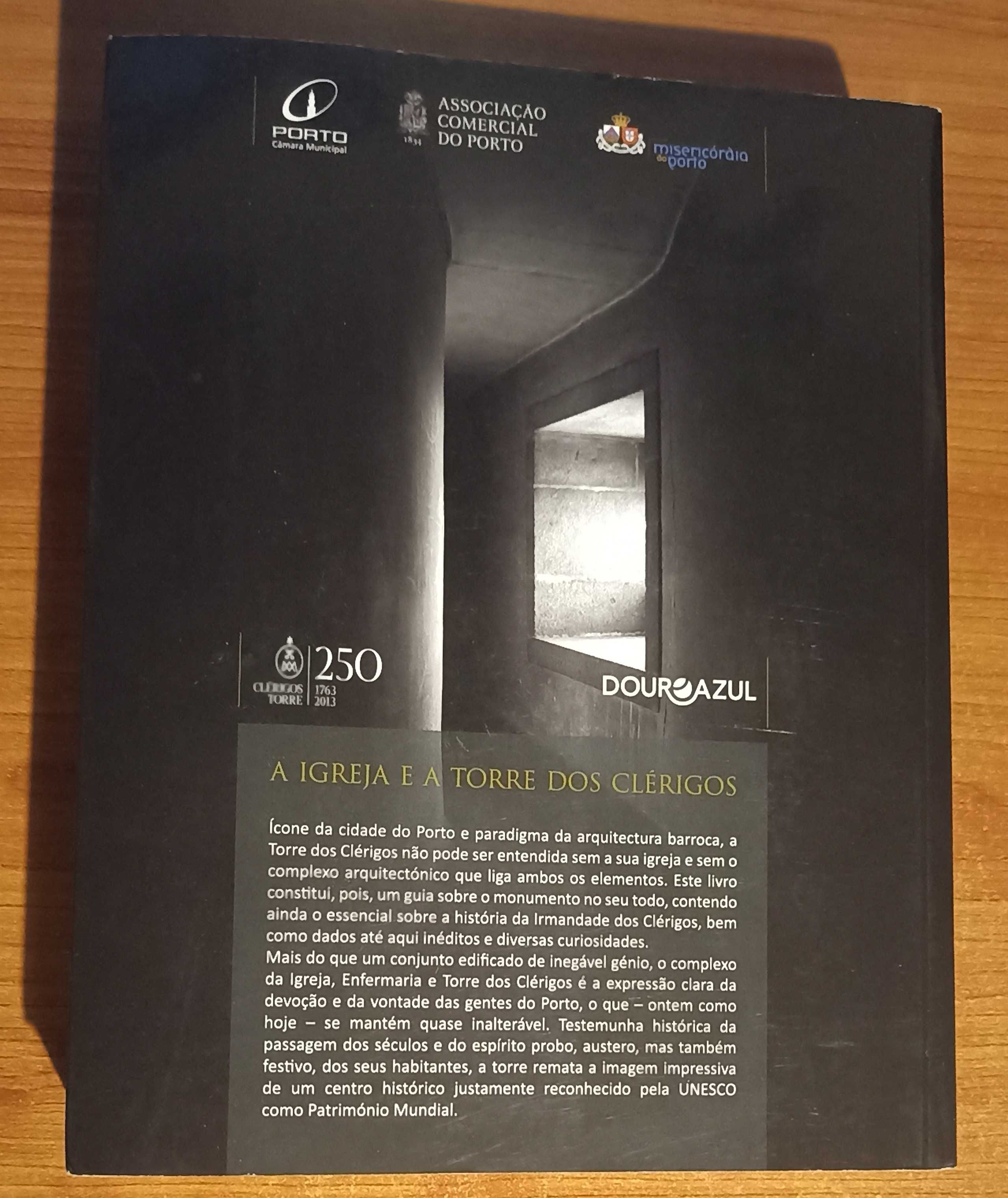 A Igreja e a Torre dos Clérigos, comemoração de 250 anos (1763 a 2013)