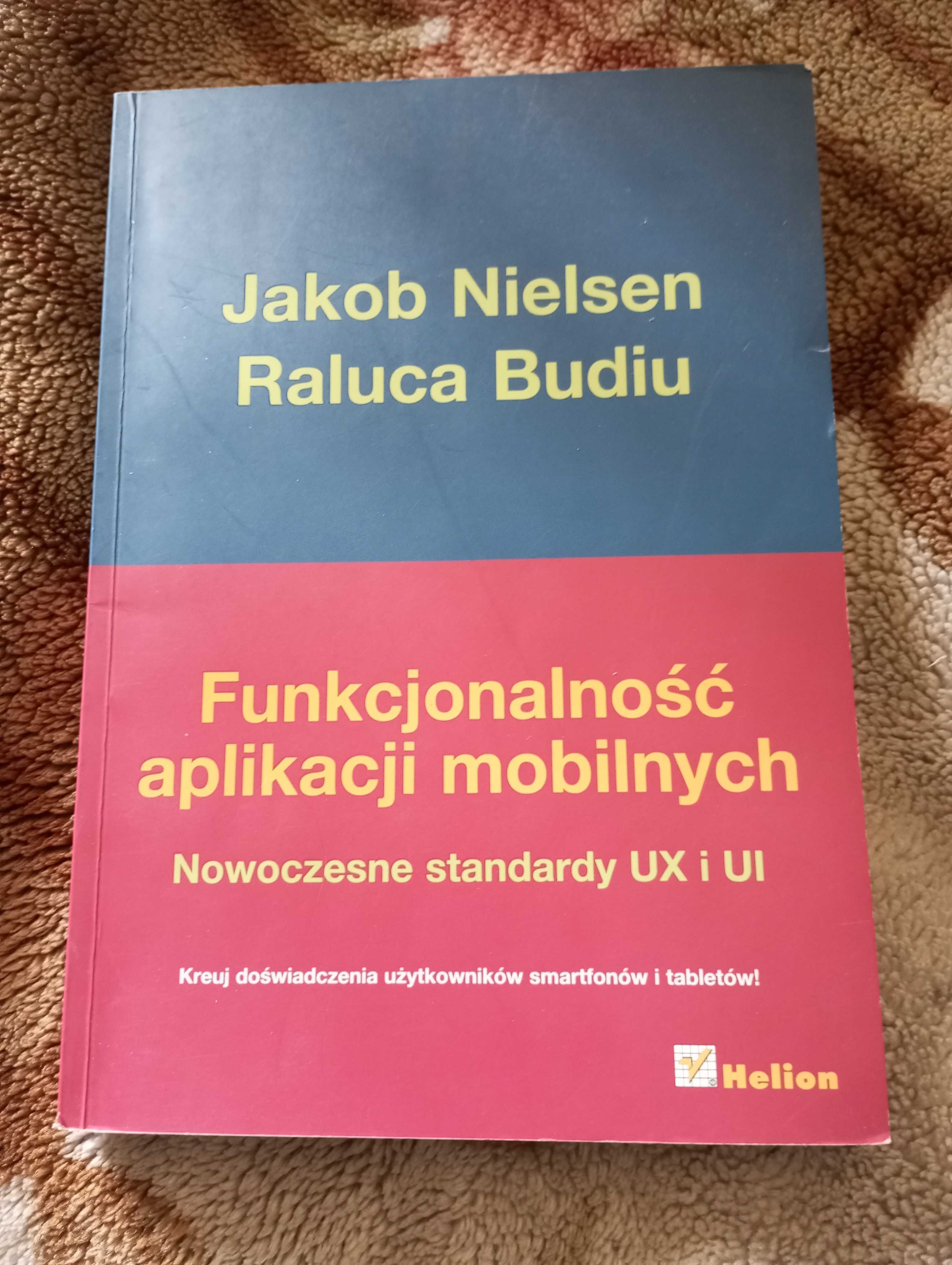 Funkcjonalność aplikacji mobilnych Jakob Nielsen, Raluca Budiu