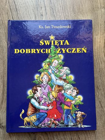 Książka dla dzieci Święta dobrych życzeń Twardowski