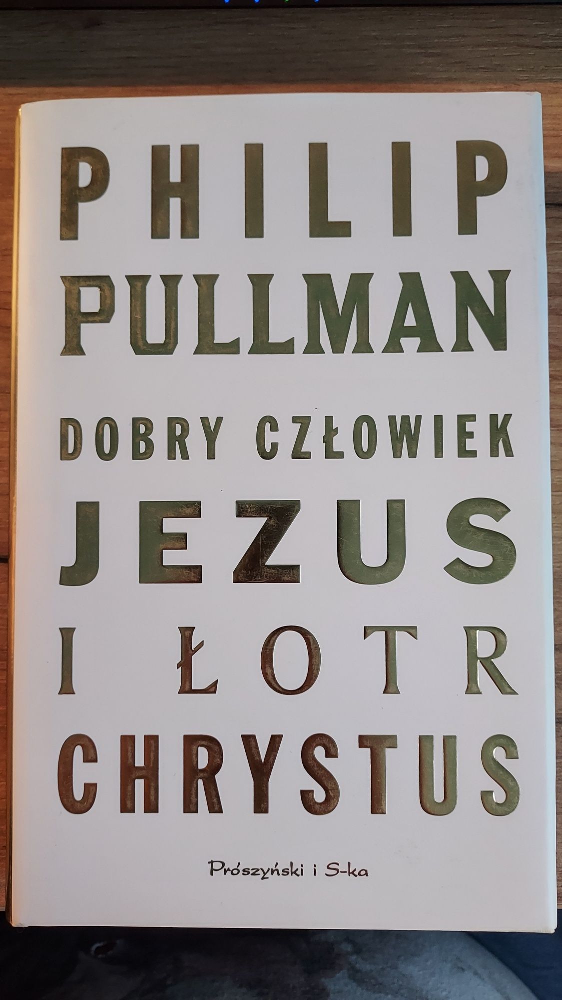 Dobry człowiek Jezus i łotr Chrystus P. Pullman