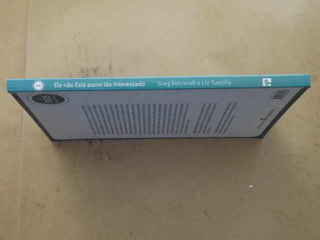 Ele Não Está Assim Tão Interessado de Greg Berendt - 1ª Edição