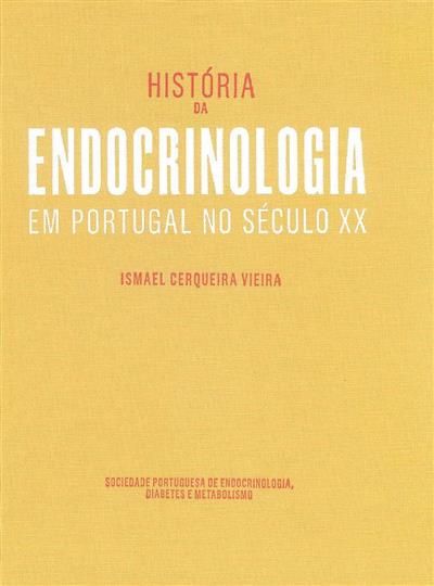 História da Endocrinologia em Portugal no Século XX