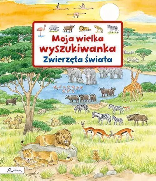 Moja Wielka Wyszukiwanka. Zwierzęta Świata Susanne Gernhauser