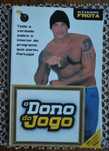 O Dono do Jogo de Alexandre Frota
