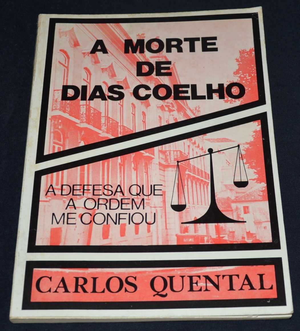 Livro A Morte de Dias Coelho Carlos Quental dedicatória do autor 1978