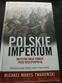 Polskie imperium Michael Morys-Twarowski Nowa