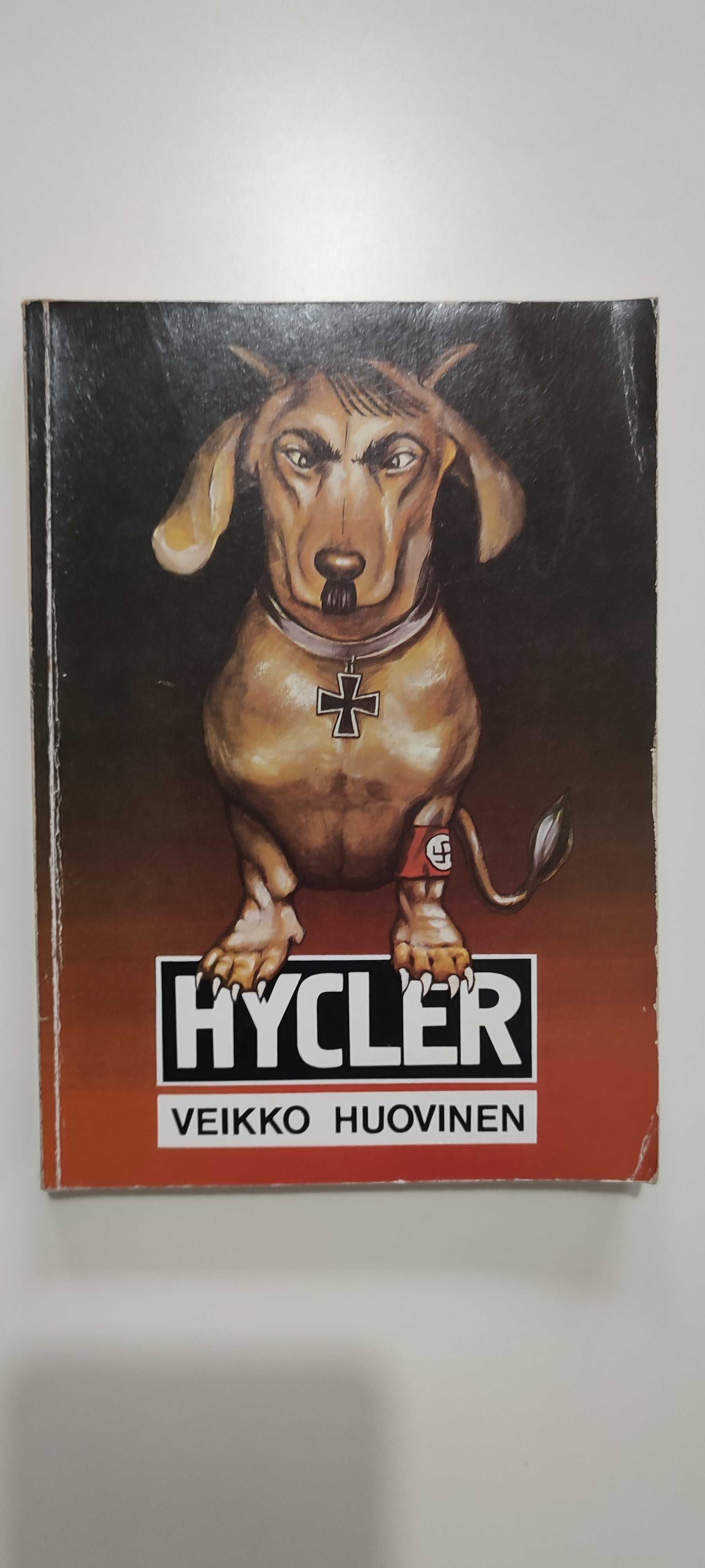 Hycler ( Życie i działalność Hitlera ) - Veikko Huovinen
