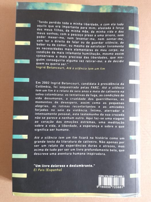 Até  o silêncio tem um fim (Ingrid Betancourt)