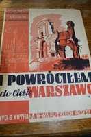 I powróciłem do ciebie Warszawo nuty 1945