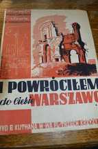I powróciłem do ciebie Warszawo nuty 1945