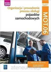 NOWA/ Organizacja i prowadzenie procesu obsługi poj sam. MOT.06. cz.1