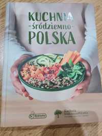 Książka kucharska Kuchnia śródziemno- polska