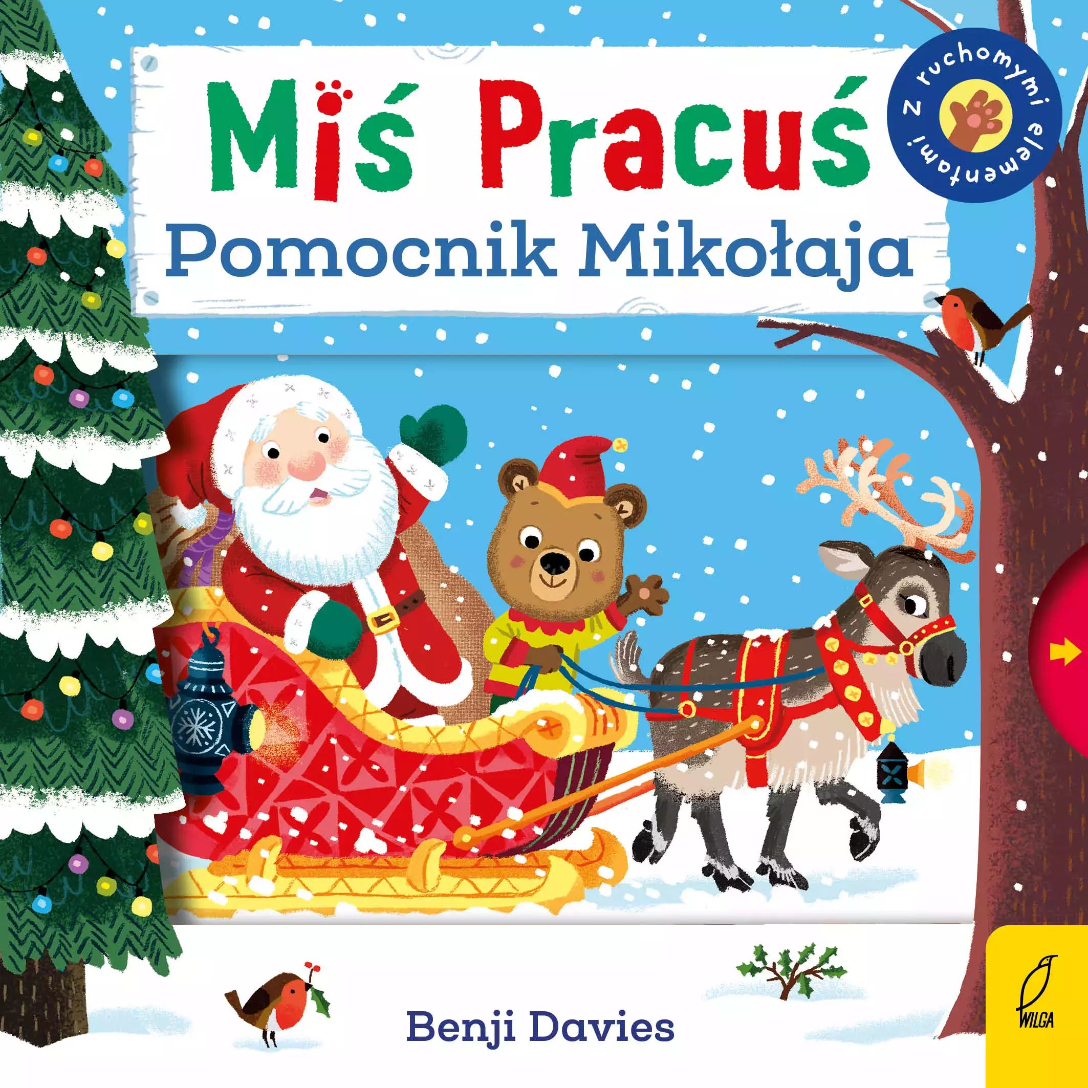 Miś Pracuś. Pomocnik Mikołaja. Wilga / GW Foksal