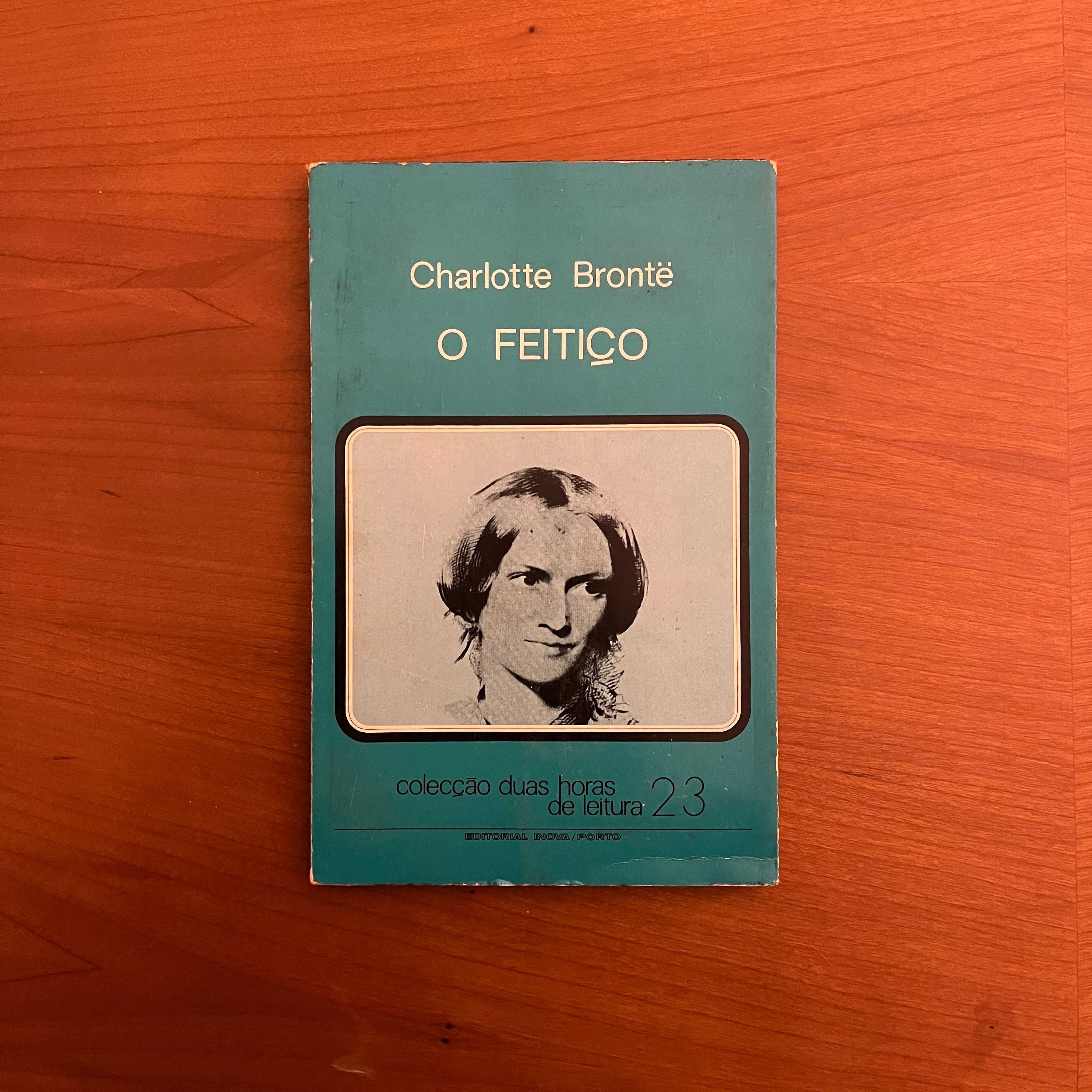 Charlotte Brontë - O Feitiço (envio grátis)