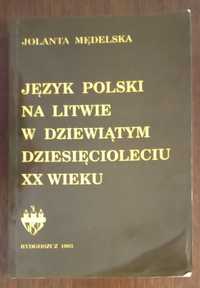 Język polski na Litwie w dziewiątym dziesięcioleciu XX wieku