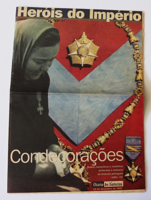 Heróis do Imperio Condecorações atribuídas a militares de 1961-74