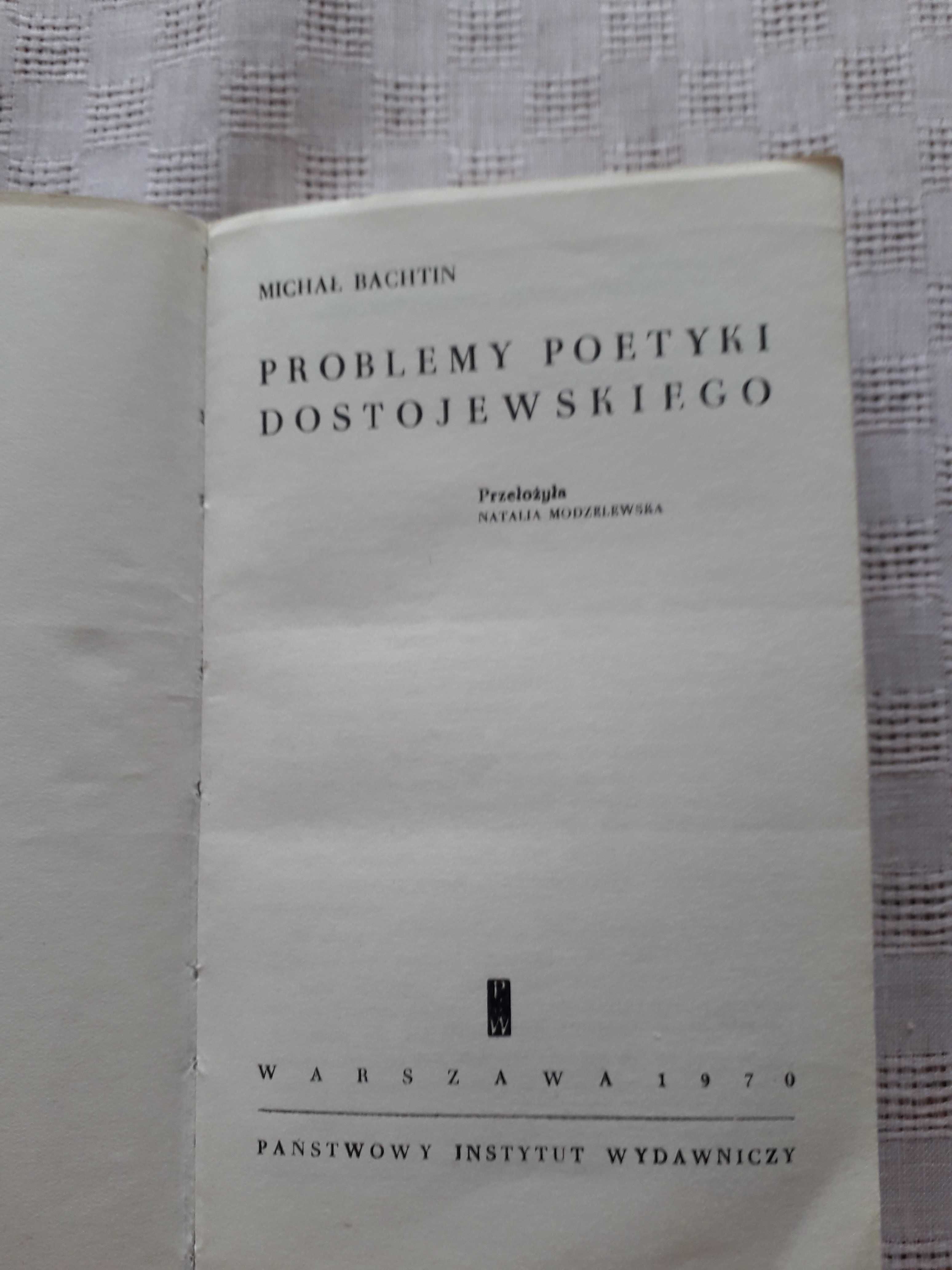 Problemy poetyki Dostojewskiego - Bachtin
