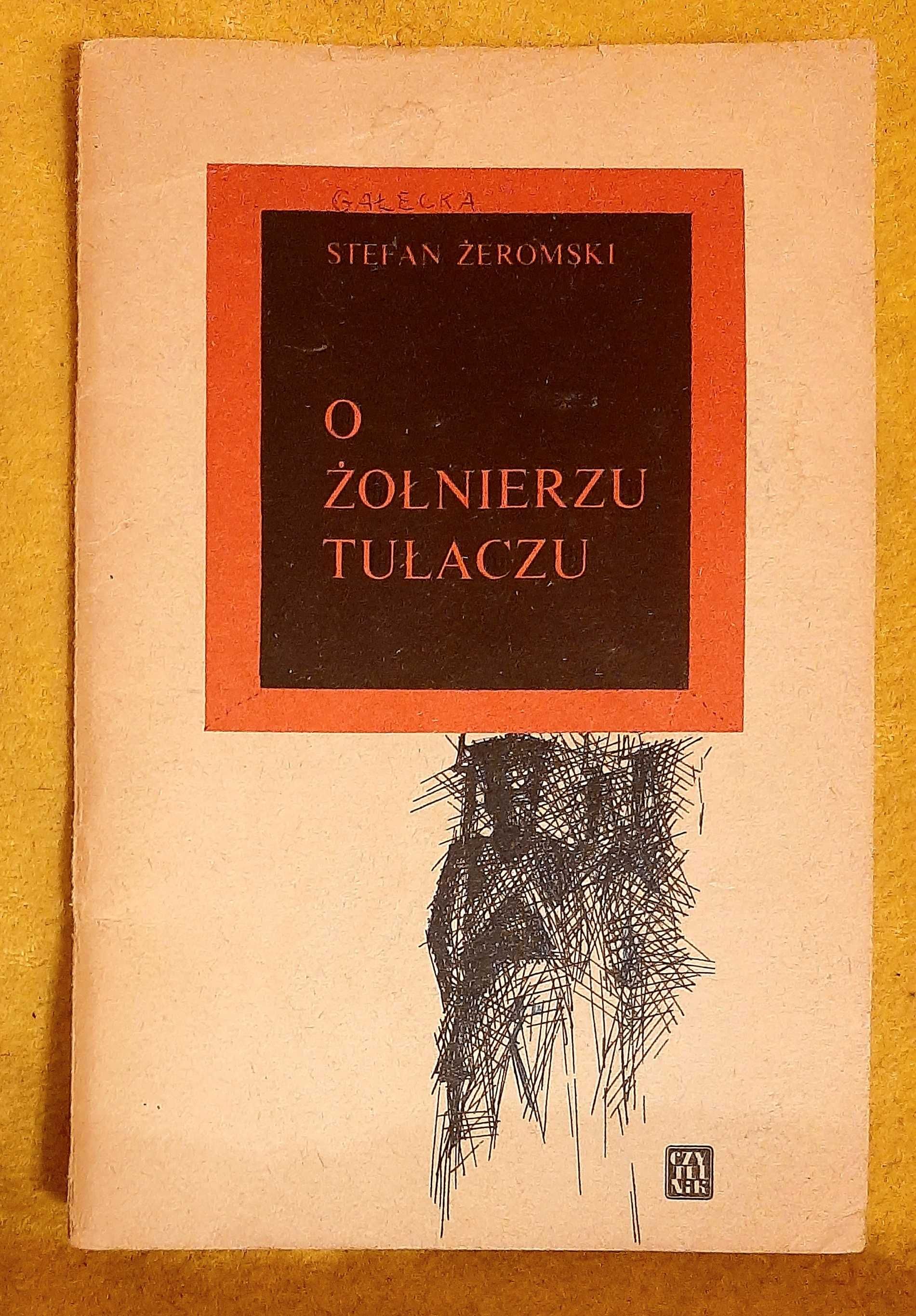 Stefan Żeromski, O żołnierzu tułaczu