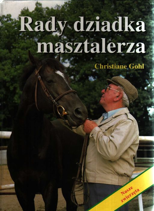 Rady dziadka masztalerza