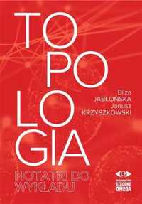 Topologia - notatki do wykładu - Eliza Jabłońska, Janusz Krzyszkowski