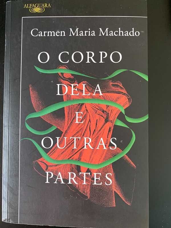 "O corpo dela e outras partes" - Carmen Maria Machado