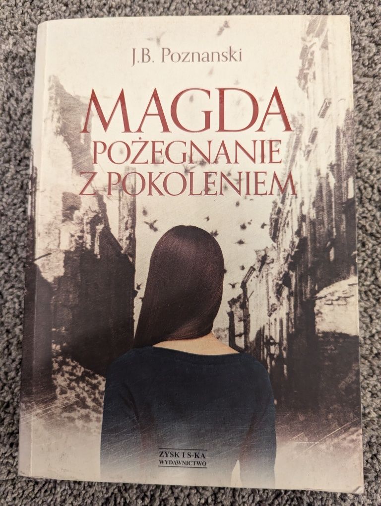 Magda pożegnanie z pokoleniem - J. B. Poznanski