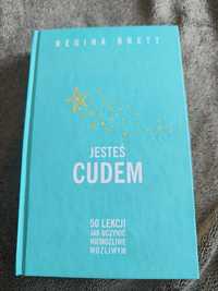 Regina Brett Jesteś Cudem