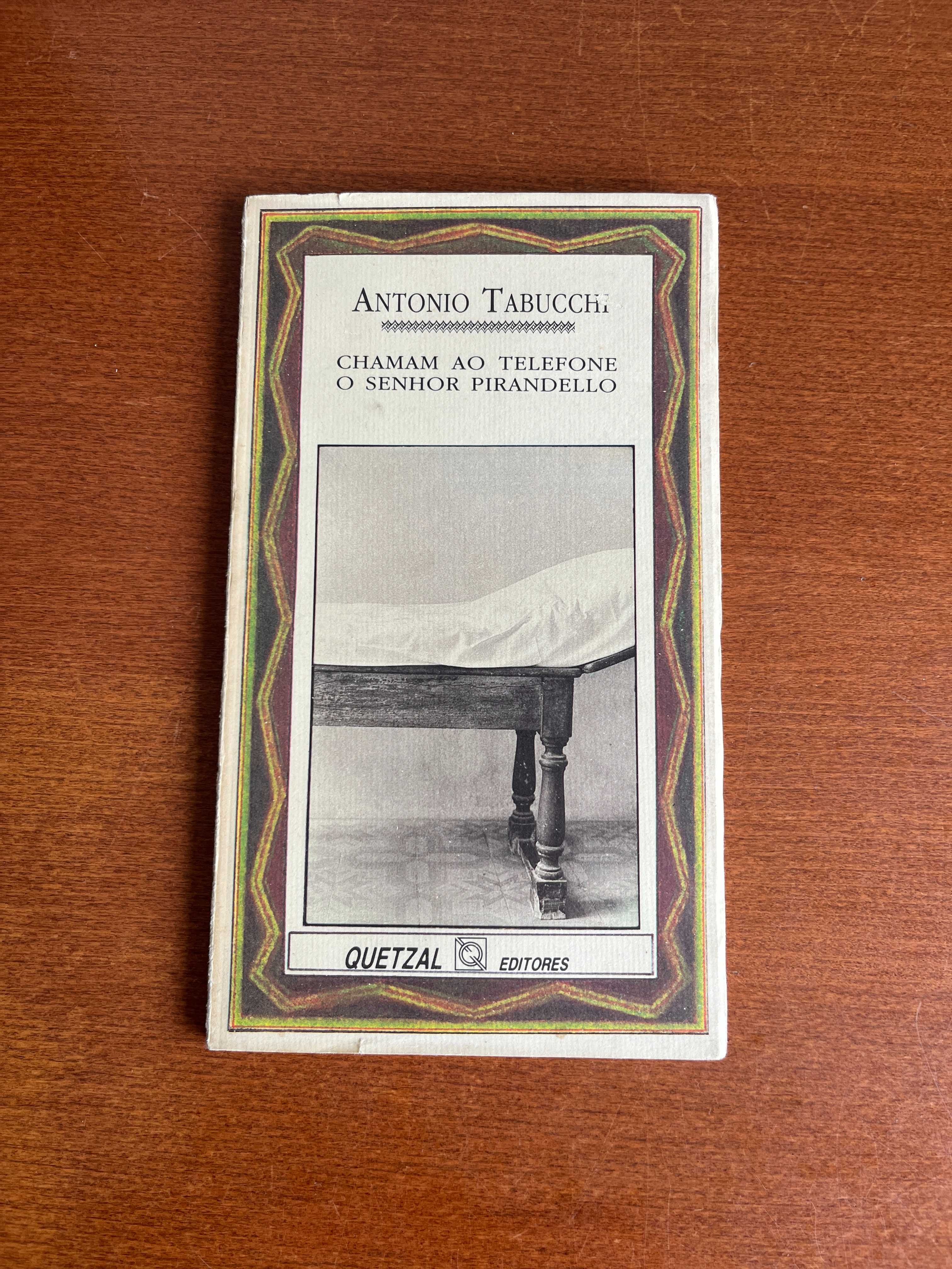 Chamam ao Telefone o Senhor Pirandello - Antonio Tabucchi