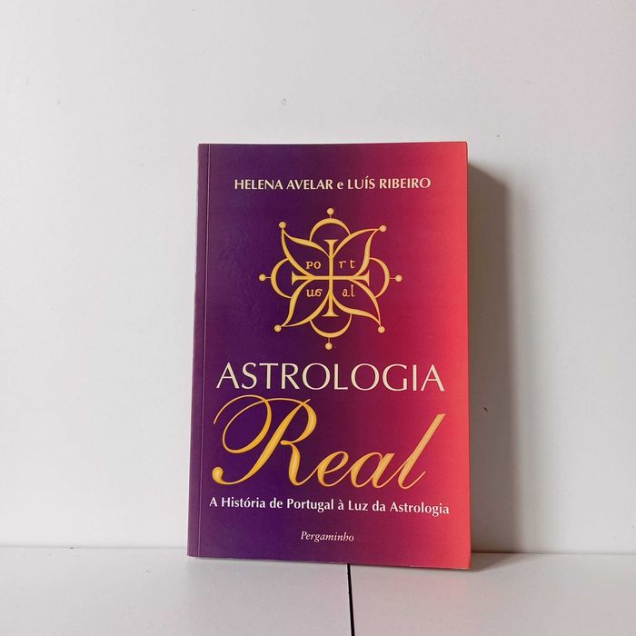 Astrologia Real - Helena Avelar E Luís Ribeiro