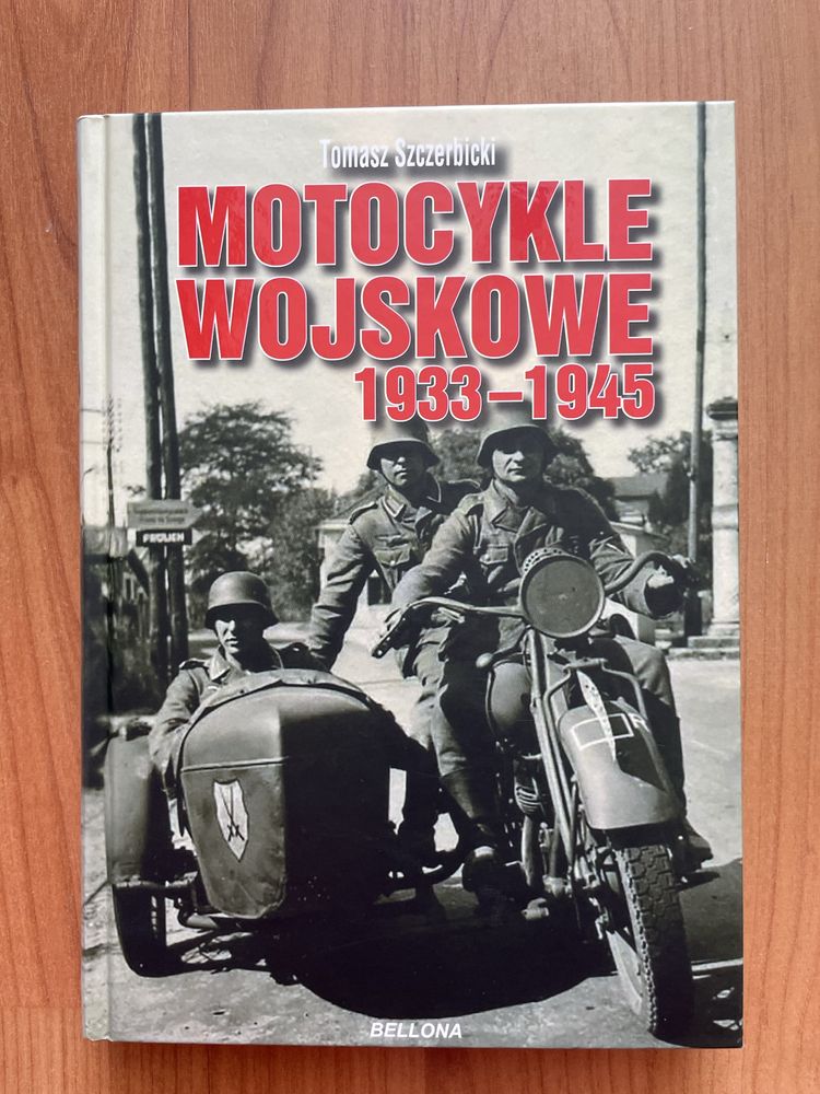 Książka Motocykle wojskowe 1933/1945 Tomasz Szczerbicki