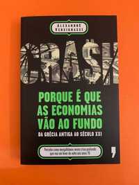 Crash: Porque É Que As Economias Vão Ao Fundo - Alexandre Versignassi