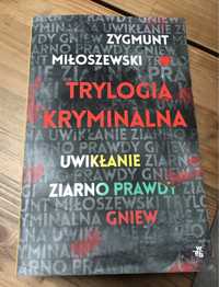 Z. Miłoszewski- Trylogia Kryminalna: Uwikłanie. Ziarno prawdy. Gniew.