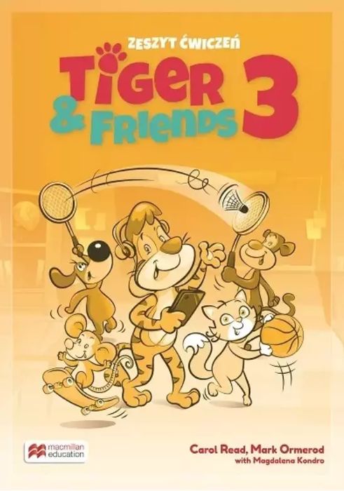 Tiger & Friends 3. Zeszyt ćwiczeń + kod online. Macmillan. Macmillan