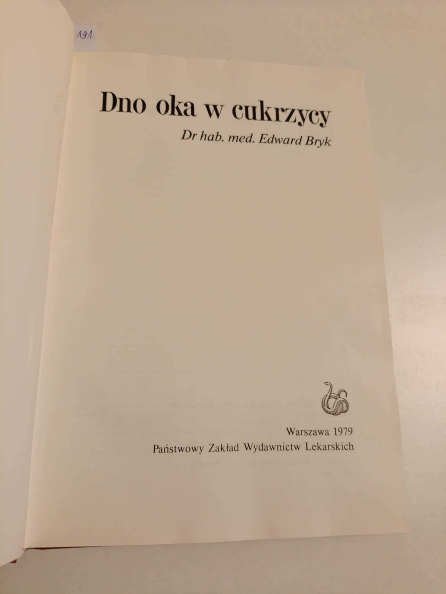 Dno oka w cukrzycy - Edward Bryk