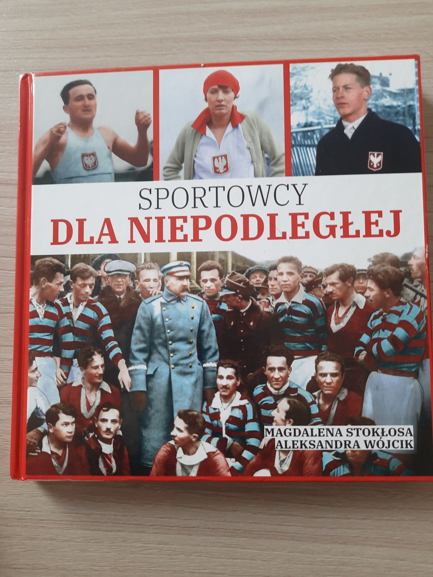 Książka "Sportowcy dla niepodległej"