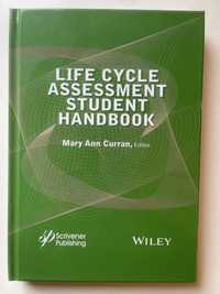 Life Cycle Assessment Student Handbook