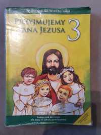 Przyjmujemy Pana Jezusa 3 religia