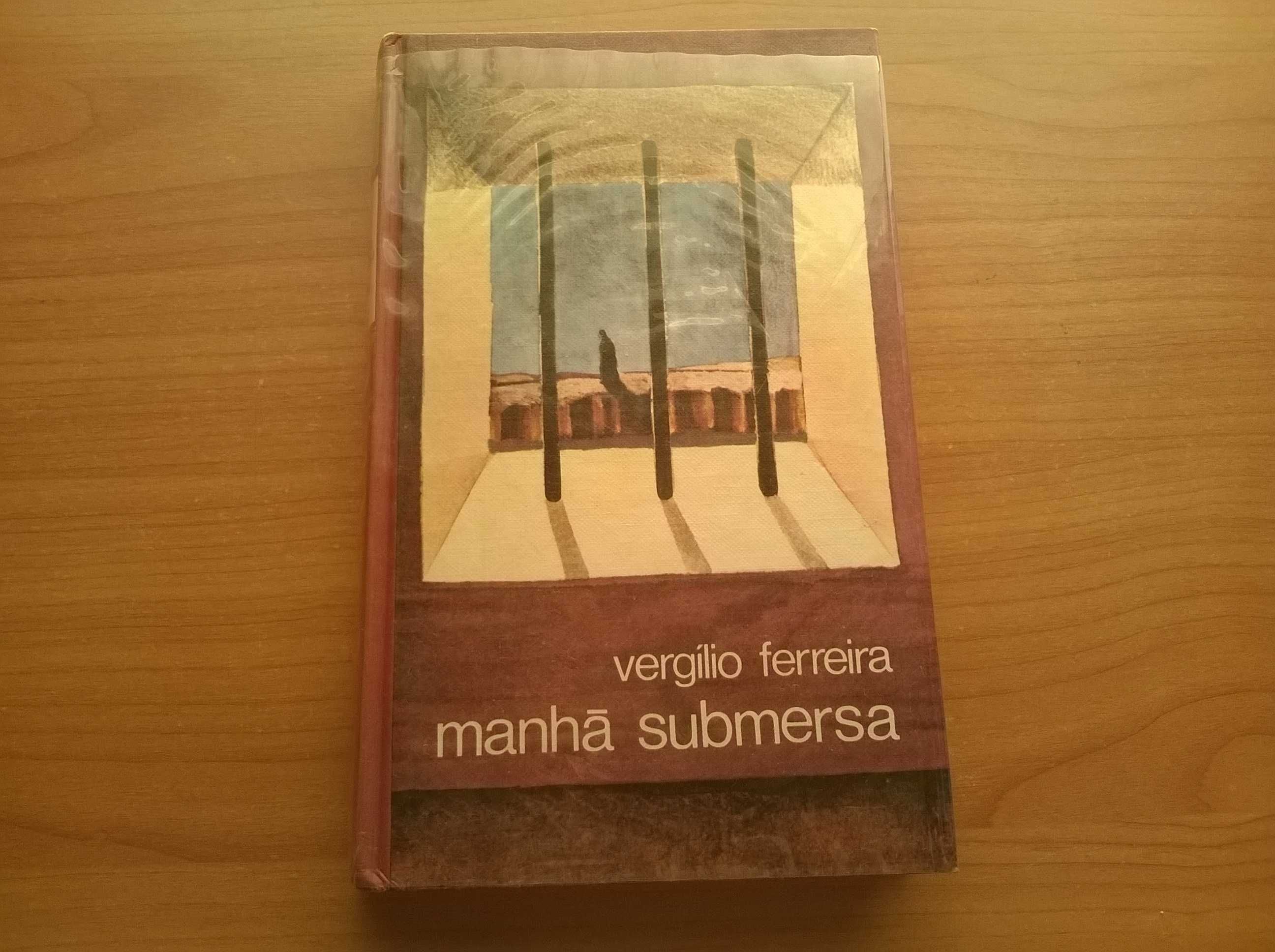 Manhã Submersa - Vergílio Ferreira