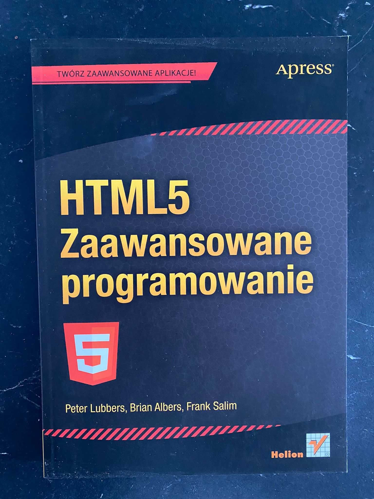 HTML5. Zaawansowane programowanie - Lubbers, Albers, Salim