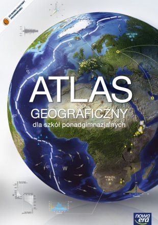 Atlas geograficzny dla szkół ponadgimanzalanych Nowa Era