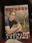 Książka Odkrywanie Ameryki Mariusz Max Kolonko