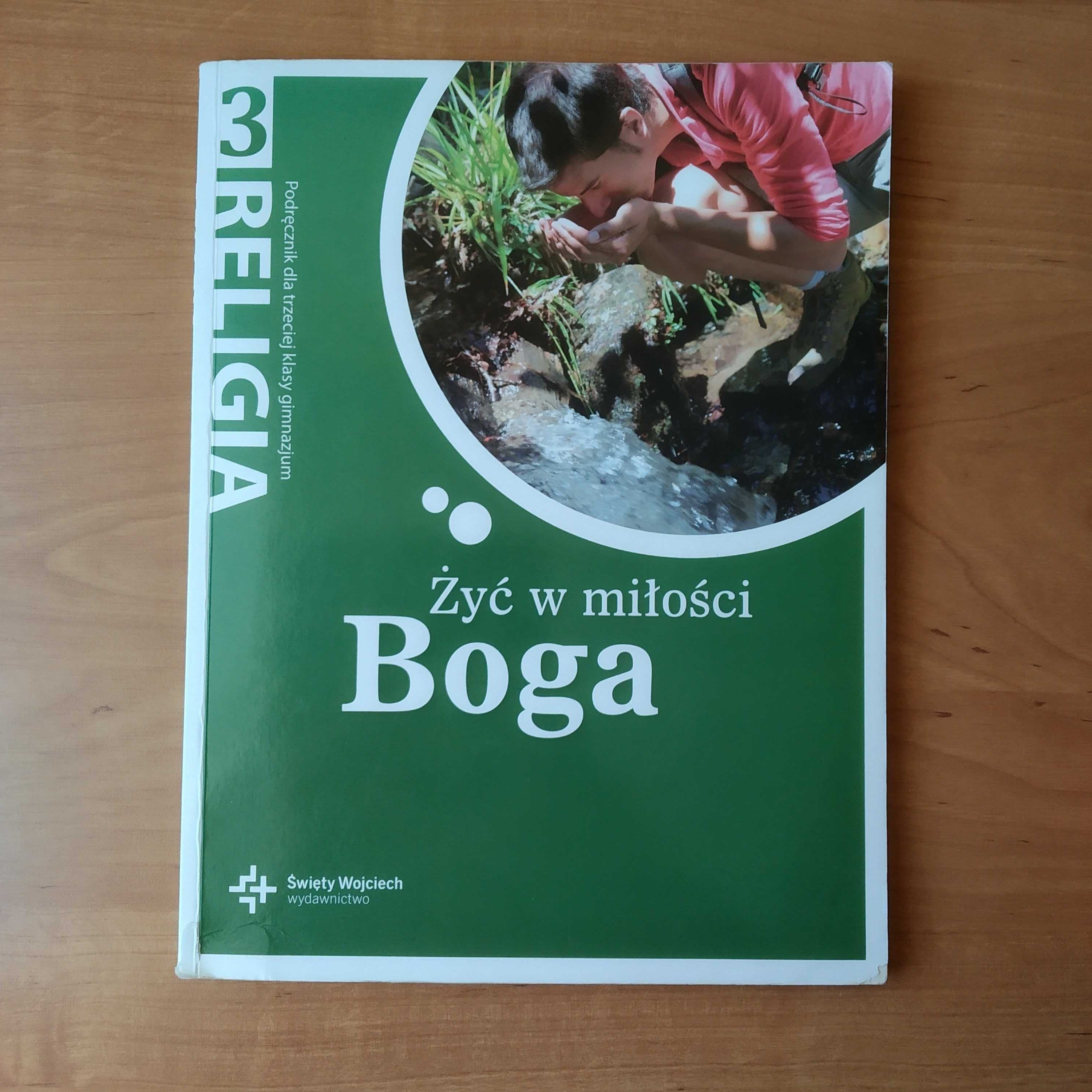 "Żyć w miłości Boga" - podręcznik do religii