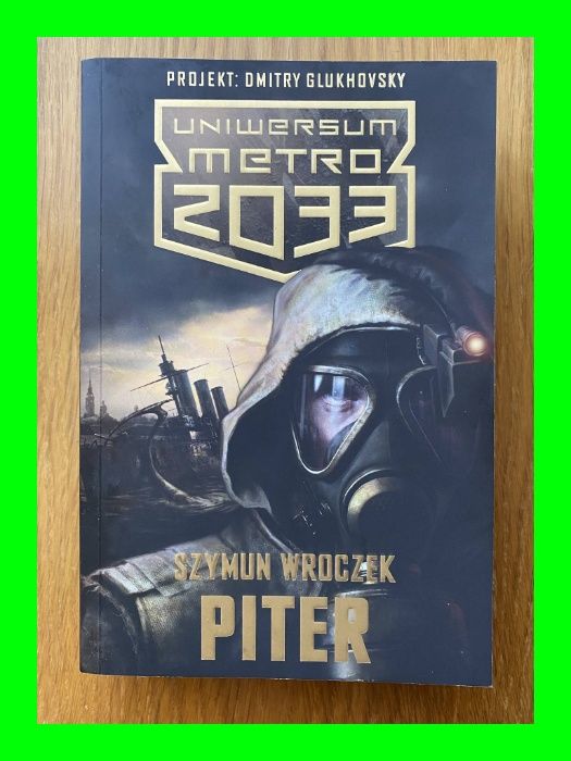 Nowa książka Metro 2033: Piter - Szymun Wroczek (science fiction)