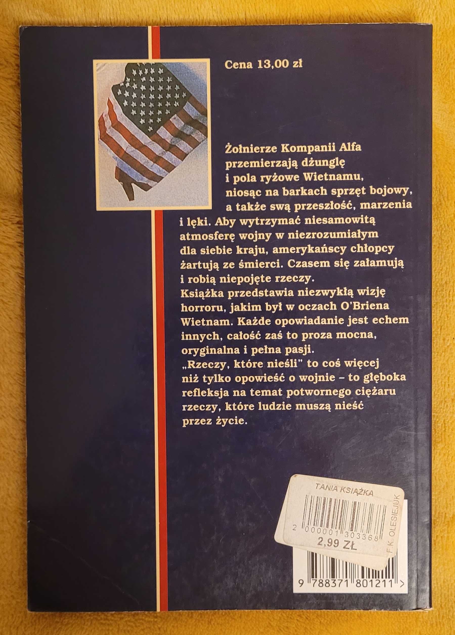 Tim O'Brien Rzeczy które nieśli.