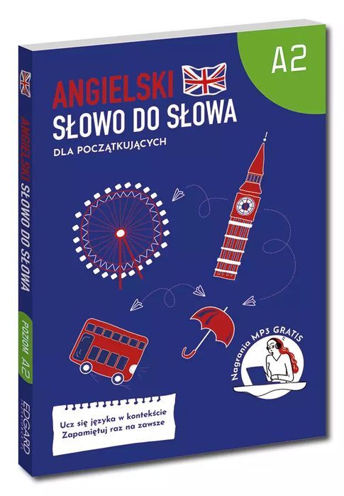 Angielski. Słowo Do Słowa. Dla Początkujących A2  Nowa