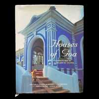 Houses of Goa (foreword by Gerard Cunha)