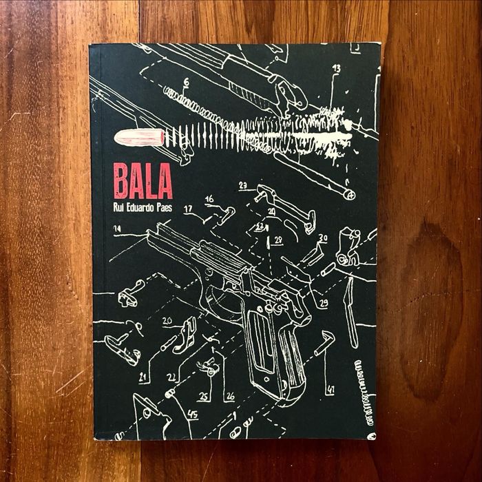 Rui Eduardo Paes - Bestiário Ilustríssimo II / Bala